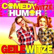 Cover von Comedy Witze Humor - Geile Witze