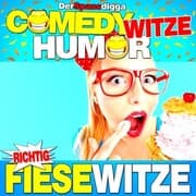 Cover von Comedy Witze Humor - Richtig fiese Witze