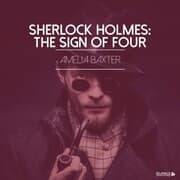 Cover von Sherlock Holmes: The Sign of Four