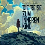 Cover von Die Reise zum Inneren Kind