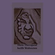 Cover von Mein Therapeut heißt Wahnsinn