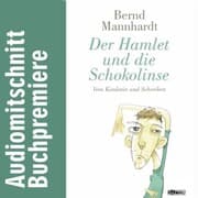 Cover von Der Hamlet und die Schokolinse. Vom Kindsein und Schreiben