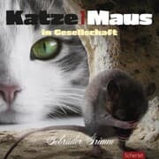 Cover von Katze und Maus in Gesellschaft