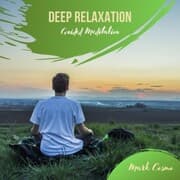 Cover von Deep Relaxation - Guided Meditation