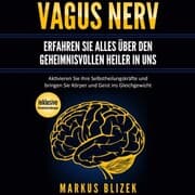 Cover von Vagus Nerv - Erfahren Sie alles über den geheimnisvollen Heiler in uns