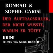 Cover von Der Auftragskiller, der nicht wusste, warum er tötet