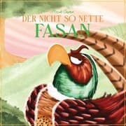 Cover von Der nicht so nette Fasan