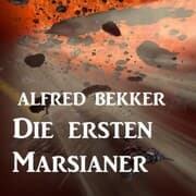 Cover von Die ersten Marsianer