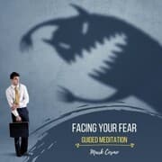 Cover von Facing Your Fear - Guided Meditation