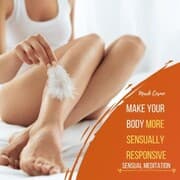 Cover von Make Your Body More Sensually Responsive - Sensual Meditation