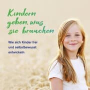 Cover von Kindern geben, was sie brauchen
