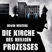 Cover von Die Kirche des heiligen Prozesses
