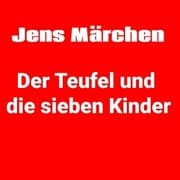 Cover von Der Teufel und die sieben Kinder