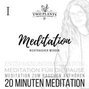 Cover von Meditation Nichtraucher werden - Meditation I - 20 Minuten Meditation