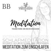 Cover von Meditation Traumstrand und Meeresrauschen - Meditation BB - Meditation zum Einschlafen
