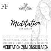 Cover von Meditation gegen Schmerzen - Meditation FF - Meditation zum Einschlafen