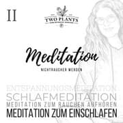 Cover von Meditation Nichtraucher werden - Meditation II - Meditation zum Einschlafen