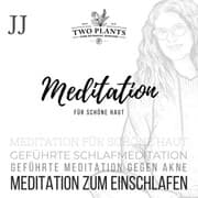 Cover von Meditation für schöne Haut - Meditation JJ - Meditation zum Einschlafen