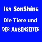 Cover von Die Tiere und der Außenseiter
