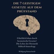Cover von Die 7 geistigen Gesetze auf dem Prüfstand