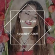 Cover von La Tulipe noire