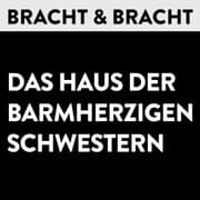 Cover von Das Haus der Barmherzigen Schwestern