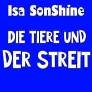 Cover von Die Tiere und der Streit