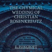 Cover von The Chymical Wedding of Christian Rosenkreutz