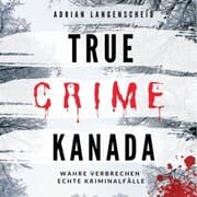 Cover von True Crime Kanada