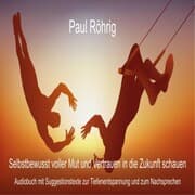 Cover von Selbstbewusst voller Mut und Vertrauen in die Zukunft schauen