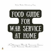 Cover von Food Guide for War Service at Home