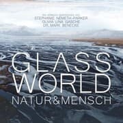 Cover von Glass World - Natur & Mensch