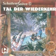 Cover von Schattensaiten 6 - Tal der Wiederkehr