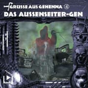 Cover von Grüsse aus Gehenna - Teil 4: Das Aussenseiter-Gen