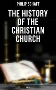 Cover von The History of the Christian Church: Vol.1-8