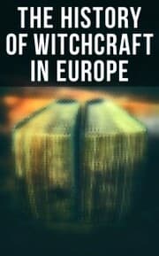 Cover von The History of Witchcraft in Europe