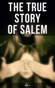 Cover von The True Story of Salem: Book 1-7