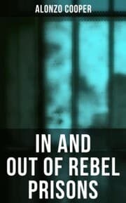 Cover von In and Out of Rebel Prisons