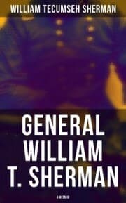 Cover von General William T. Sherman: A Memoir