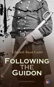 Cover von Following the Guidon (Illustrated Edition)