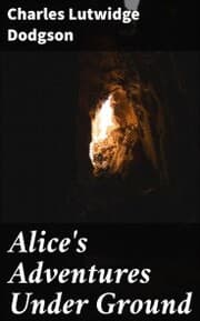 Cover von Alice's Adventures Under Ground