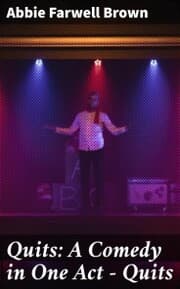 Cover von Quits: A Comedy in One Act - Quits