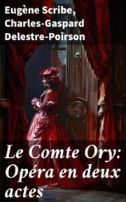 Cover von Le Comte Ory: Opéra en deux actes