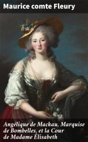Cover von Angélique de Mackau, Marquise de Bombelles, et la Cour de Madame Élisabeth
