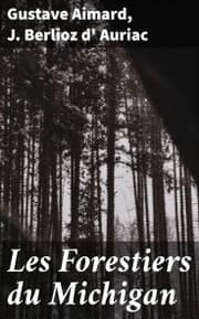 Cover von Les Forestiers du Michigan