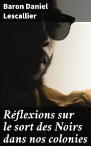 Cover von Réflexions sur le sort des Noirs dans nos colonies