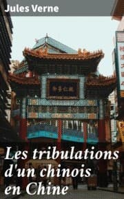 Cover von Les tribulations d'un chinois en Chine