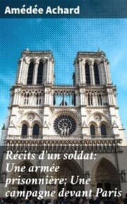 Cover von Récits d'un soldat: Une armée prisonnière; Une campagne devant Paris