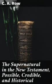 Cover von The Supernatural in the New Testament, Possible, Credible, and Historical