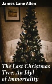 Cover von The Last Christmas Tree: An Idyl of Immortality